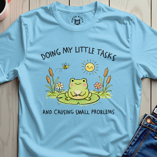 DOING MY LITTLE TASKS AND CAUSING PROBLEMS product type
