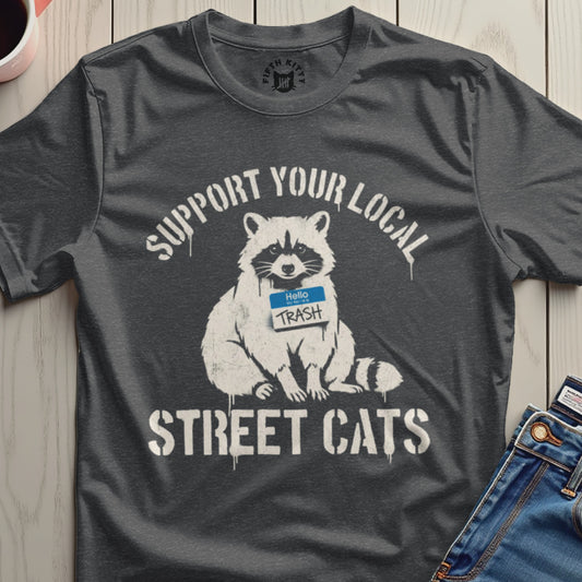 Support Your Local Street Cats Raccoon Graphic Shirt