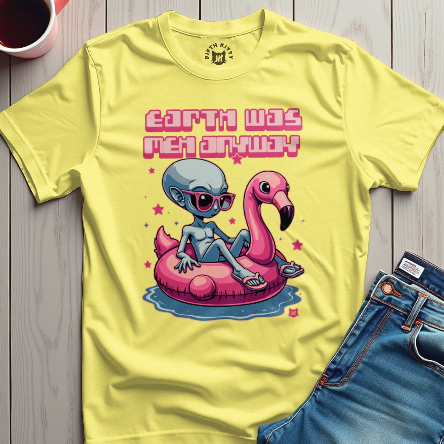 Earth Was Meh Anyway T-Shirt