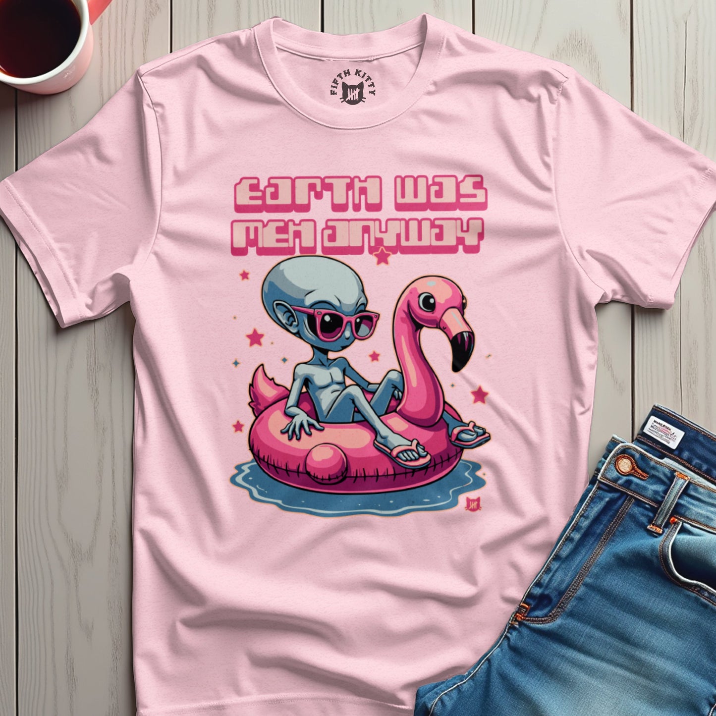 Earth Was Meh Anyway T-Shirt