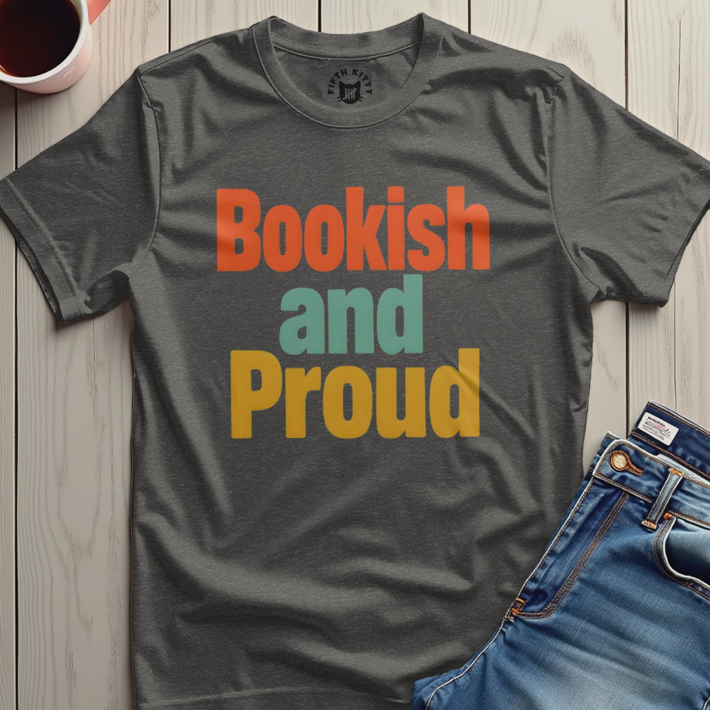 Bookish and Proud colorful text T-shirt product