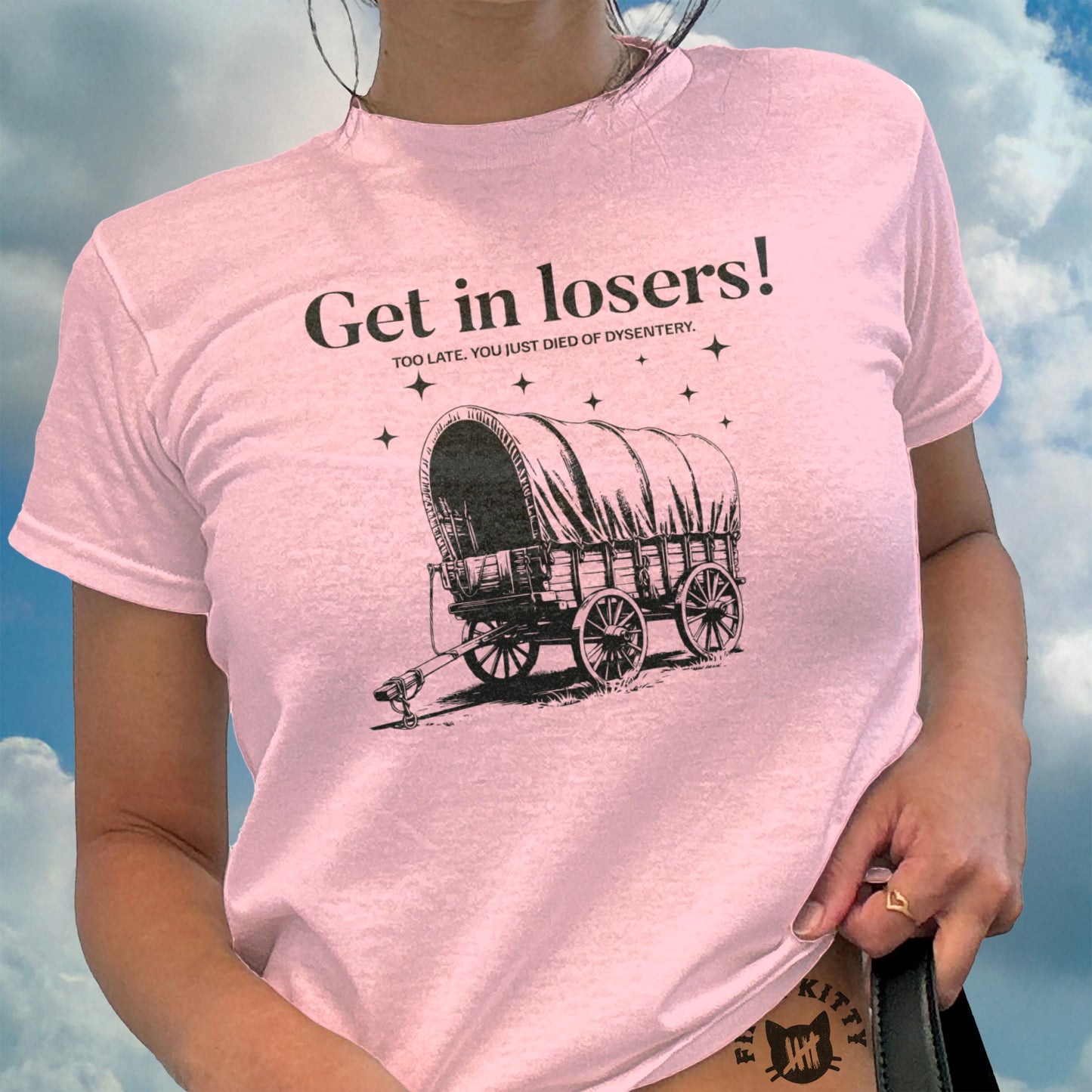 Get in Losers Baby Tee