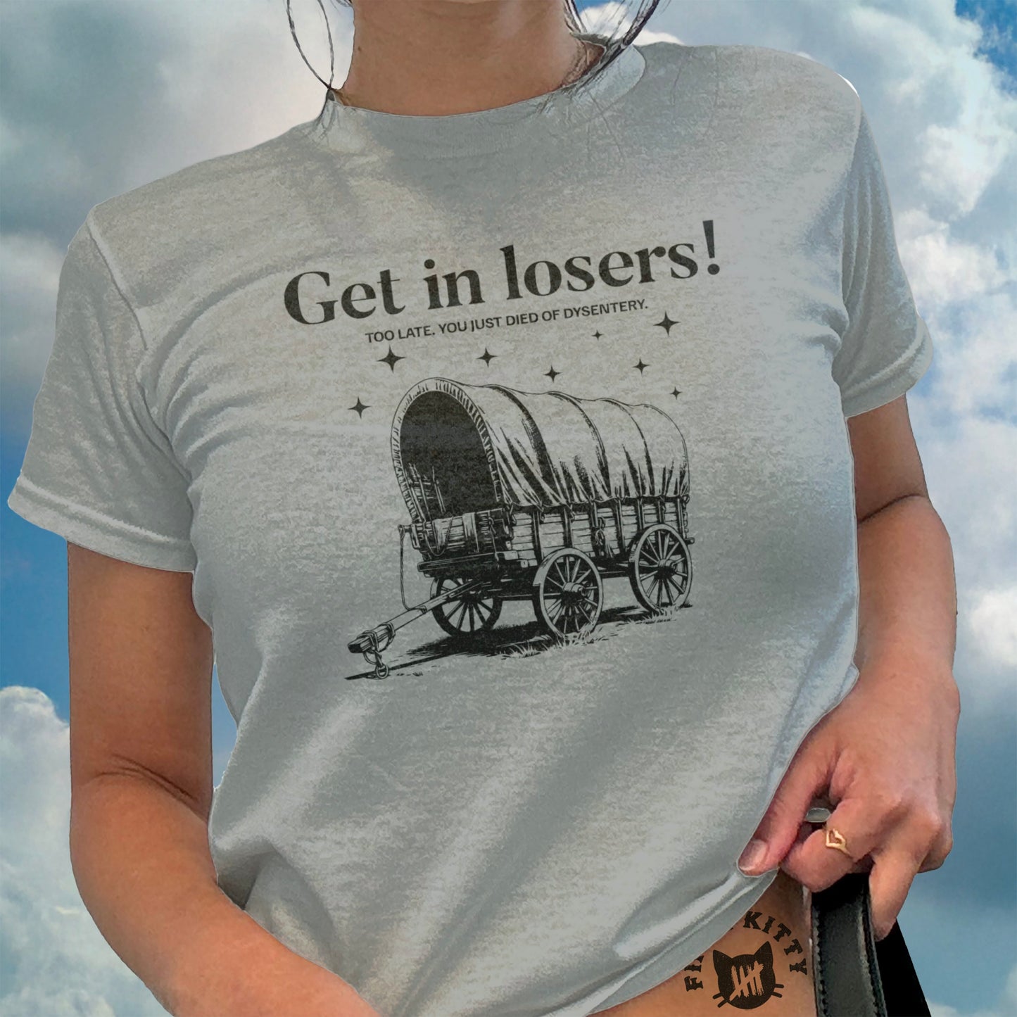 Get in Losers Baby Tee