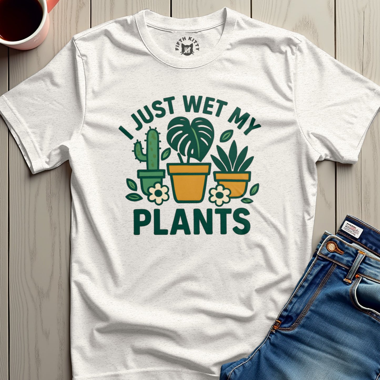 I Just Wet My Plants Graphic Printed T-Shirt product