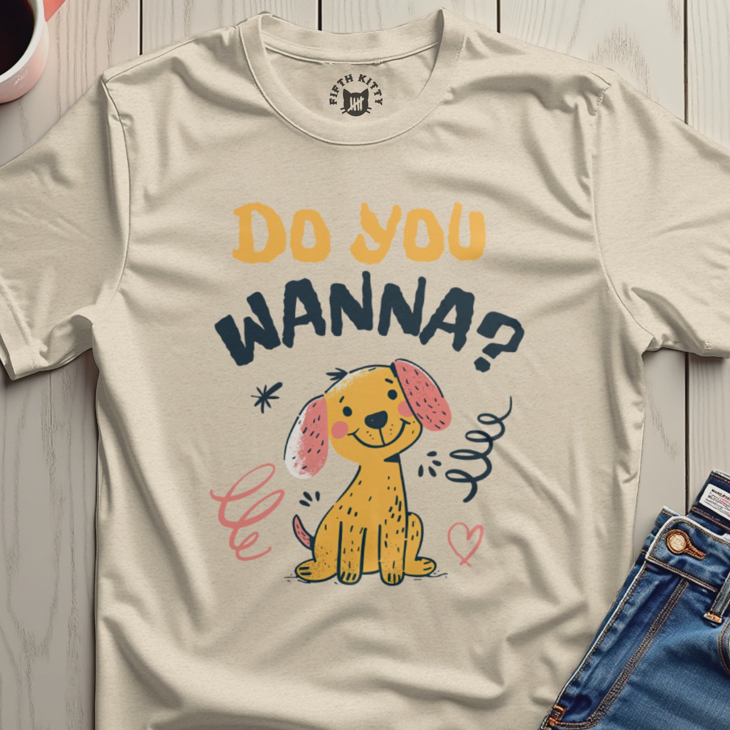 Do You Wanna Cute Puppy Graphic Design T-Shirt