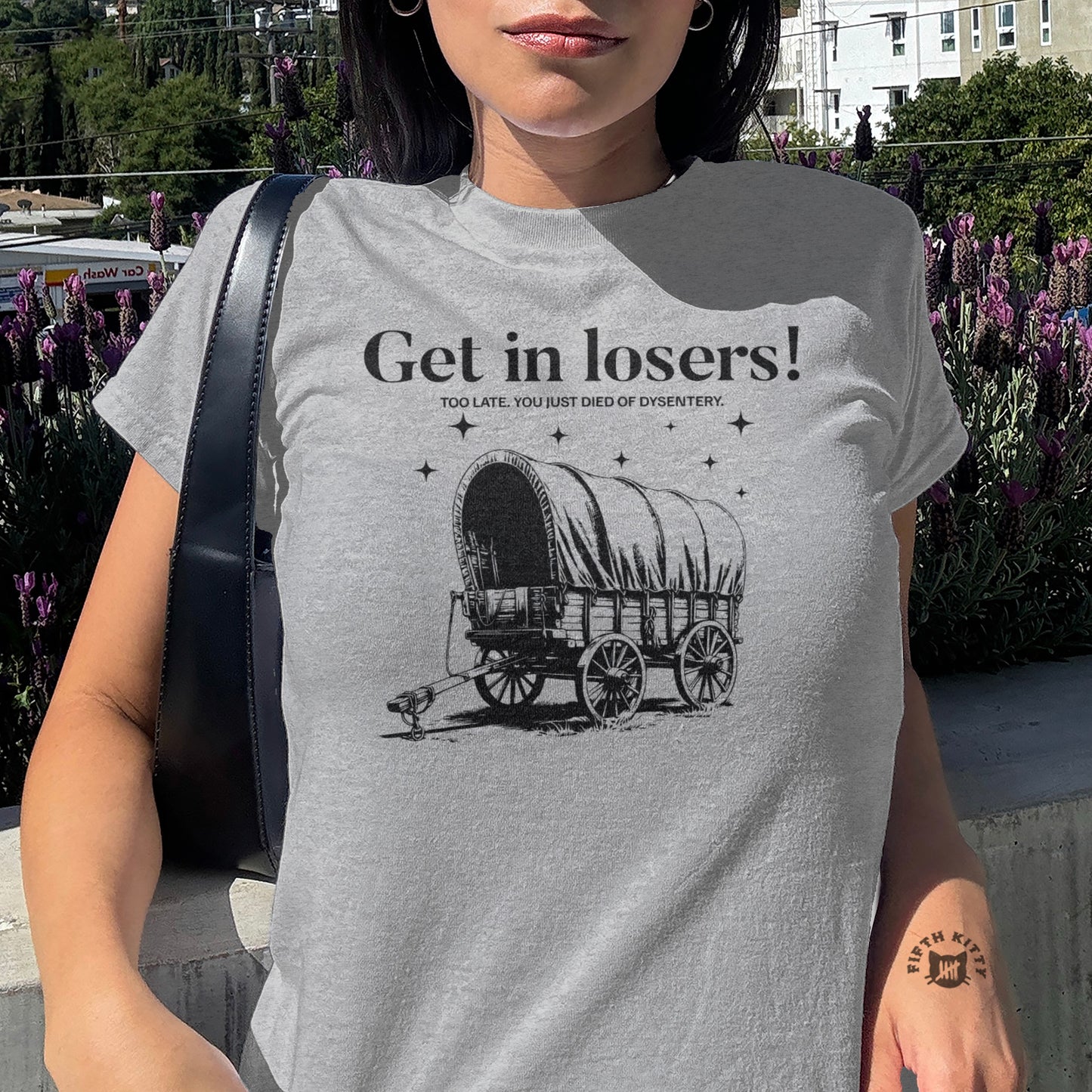 Get in losers you just died of dysentery shirt product type