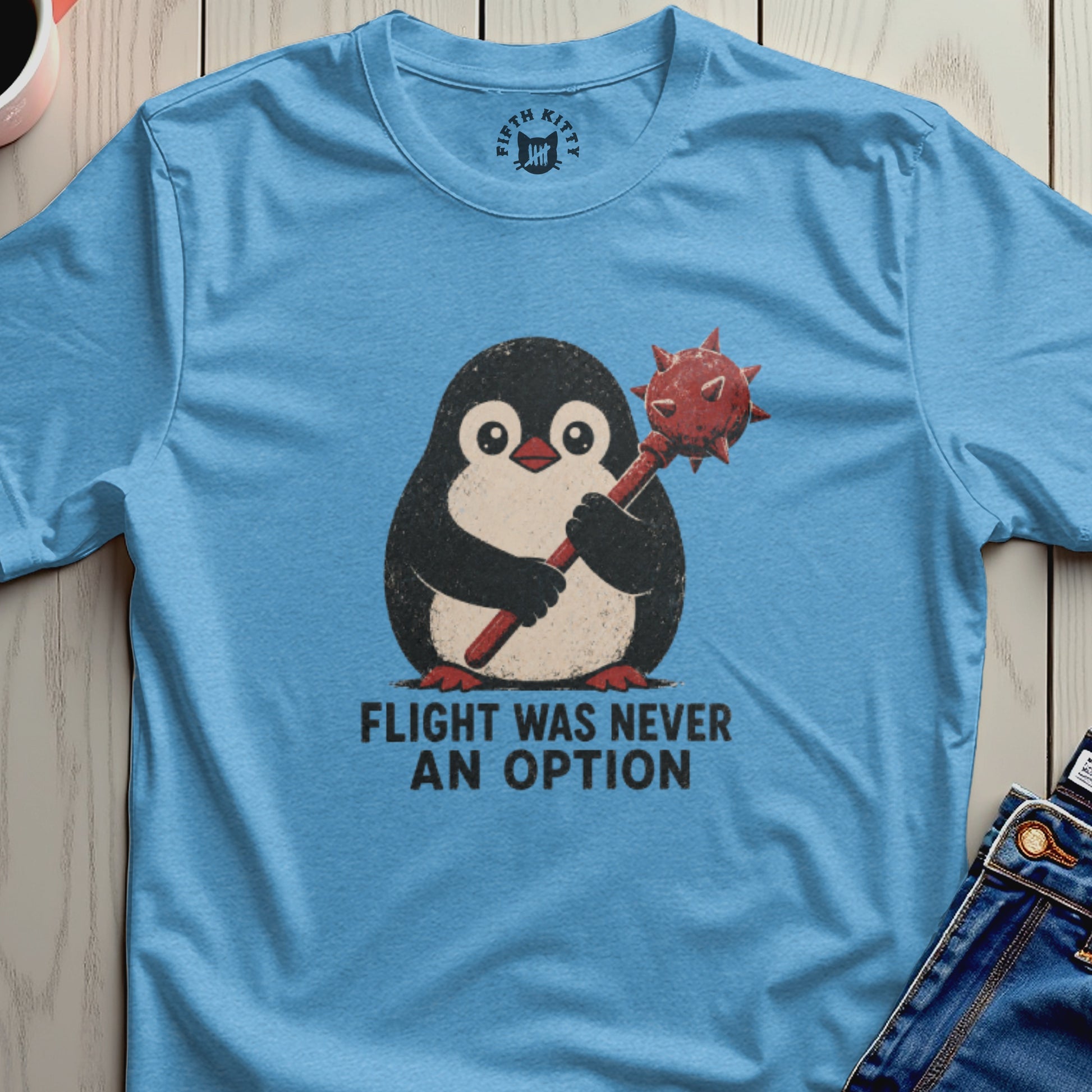 A cartoon penguin with a mace, text "FLIGHT WAS NEVER AN OPTION".