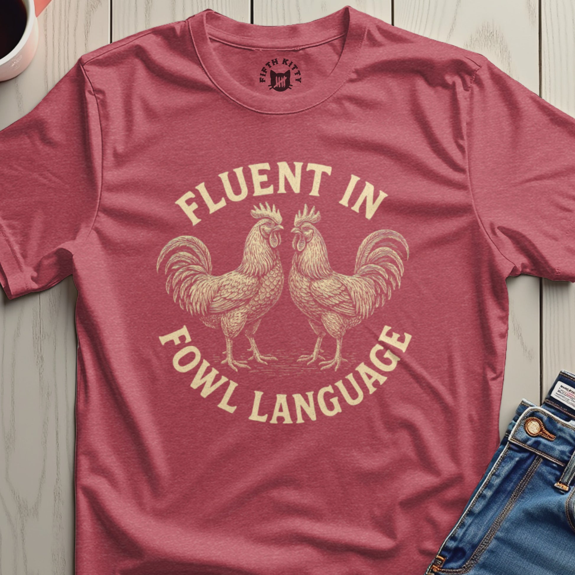 Fluent in Fowl Language Graphic Tee Product