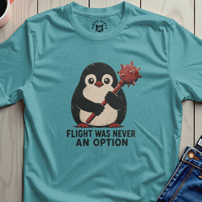 Penguin holding a mace with text "Flight was never an option".