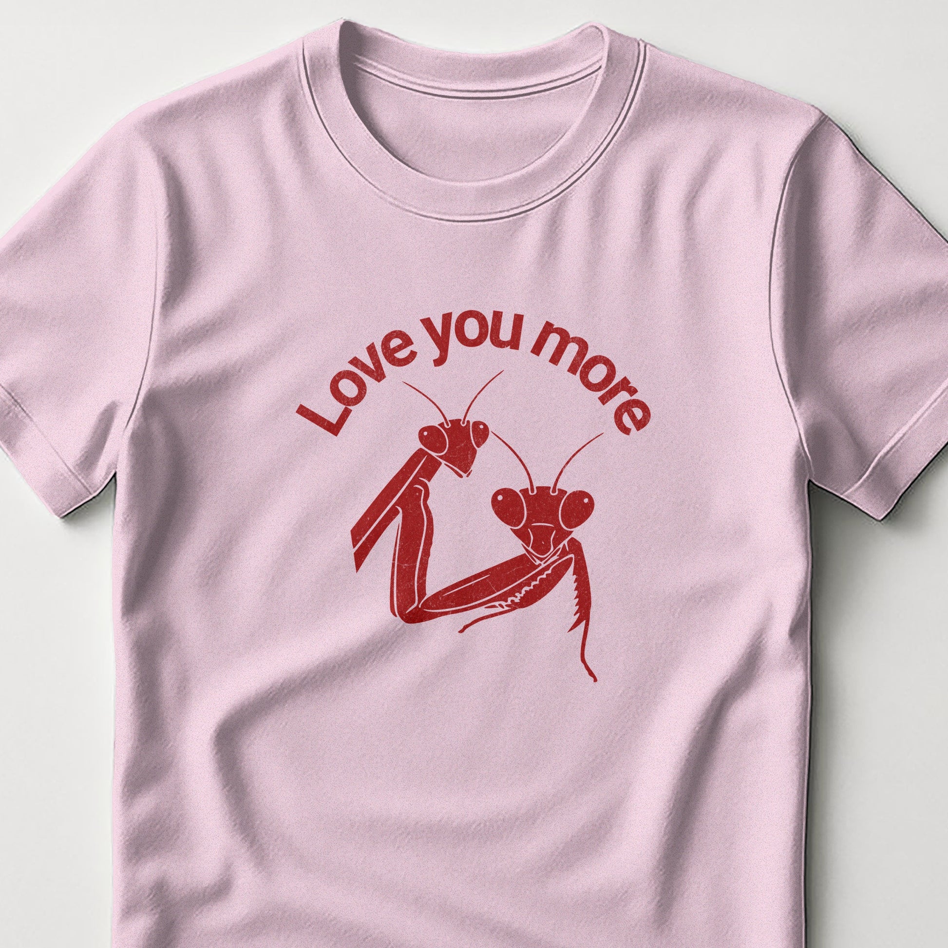Love You More Cute Praying Mantises Graphic product