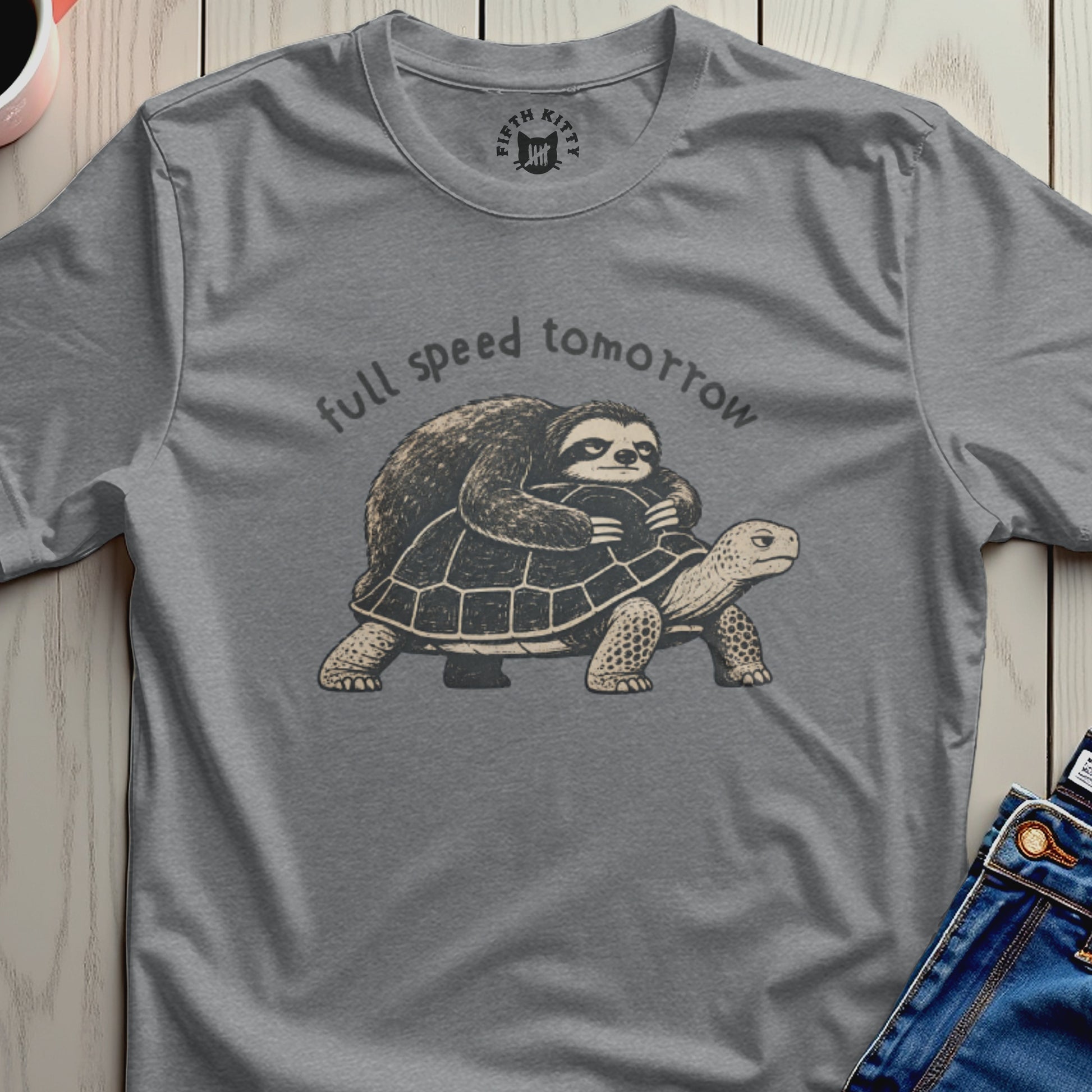 Sloth on a turtle with text "full speed tomorrow" and "Fifth Kitty" logo.