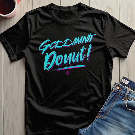 GODDAMNIT DONUT Graphic Tee Shirt novelty product