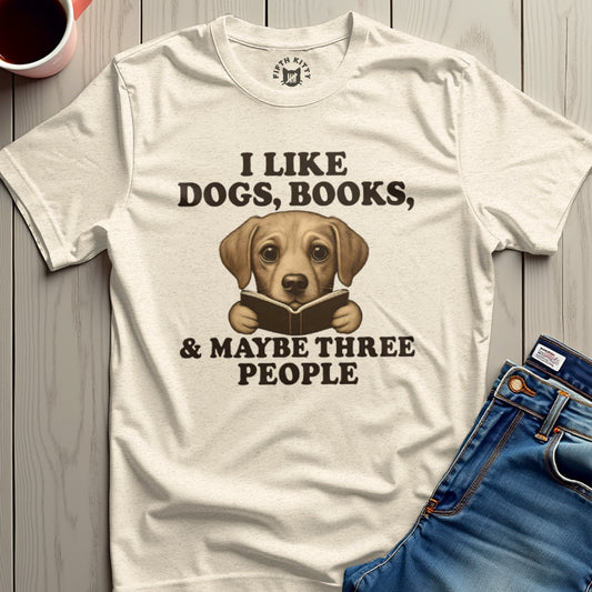 I Like Dogs Books Maybe Three People T-Shirt product type