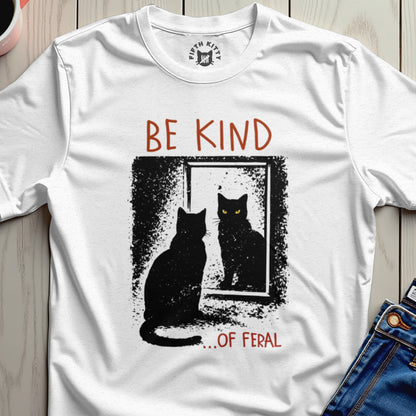 Be Kind ...of Feral Cat T-Shirt – White unisex graphic tee, front view