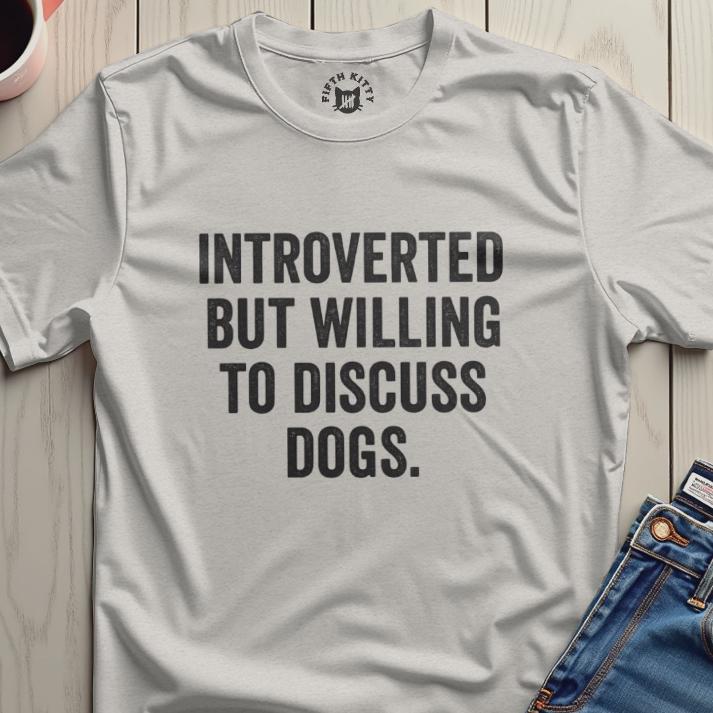 Introverted But Willing to Discuss Dogs Shirt