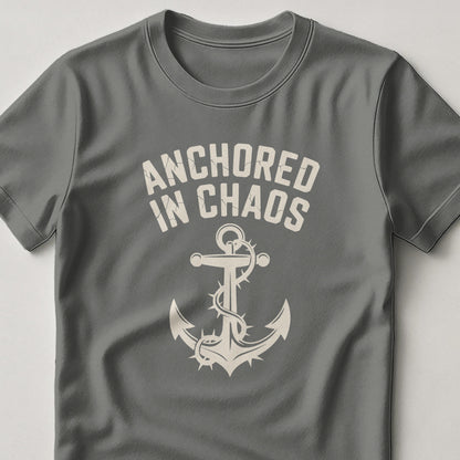 Anchored in Chaos Nautical Themed T-Shirt product