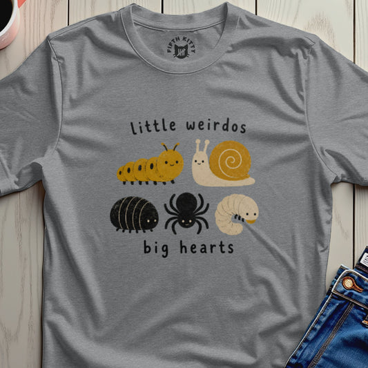Gray t-shirt with "little weirdos big hearts" and cartoon insects: caterpillar, snail, pill bug, spider, worm.