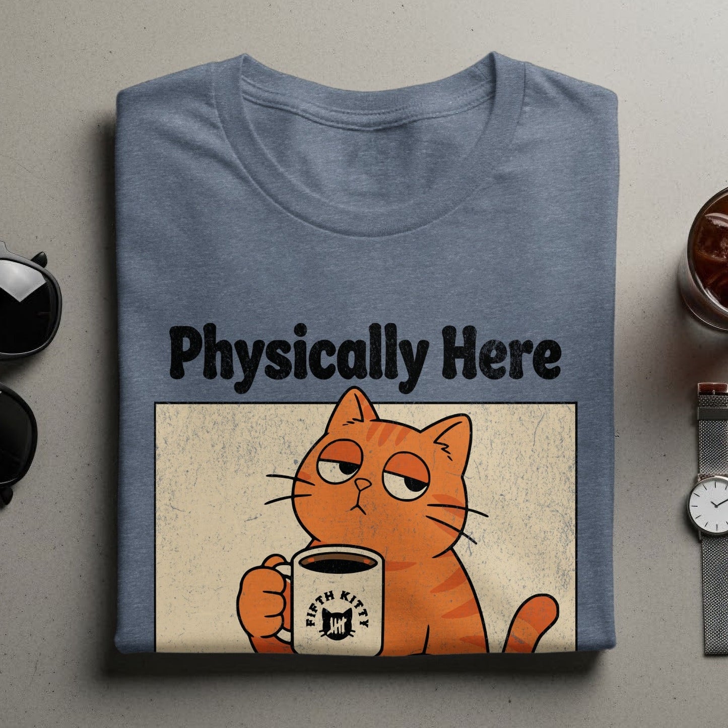 Physically Here Cat Drinking Coffee T-Shirt