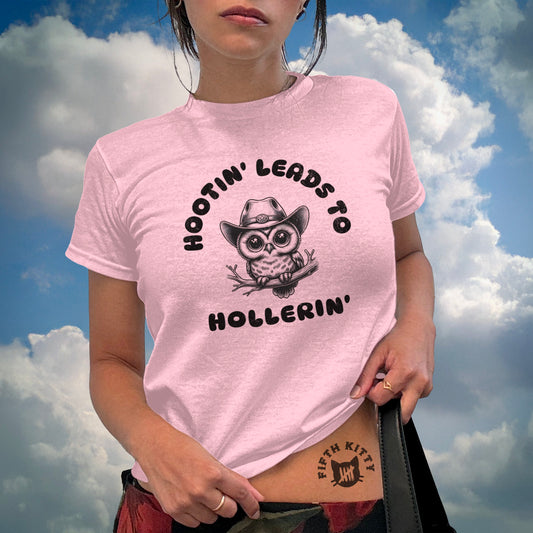 Hootin Leads To Hollerin Statement T shirt product