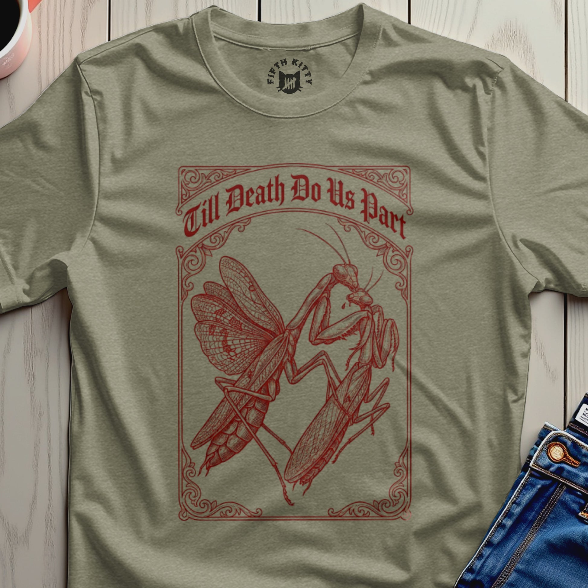 Till Death Do Us Part Praying Mantis Graphic T-shirt