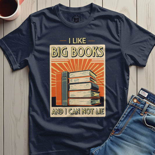 I Like Big Books and I Can Not Lie T-Shirt product