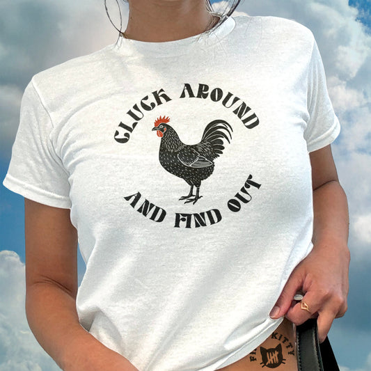 Cluck Around and Find Out Graphic Tee product
