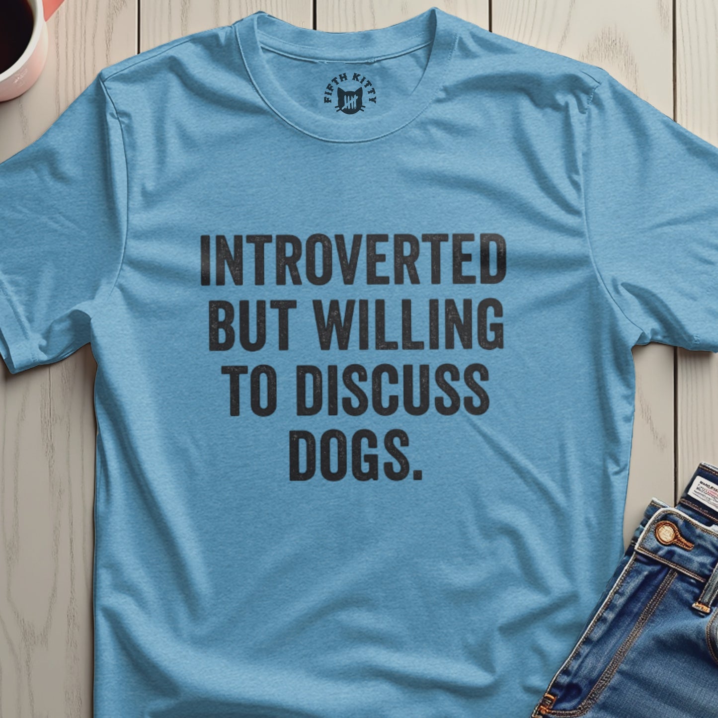 Introverted But Willing to Discuss Dogs Shirt