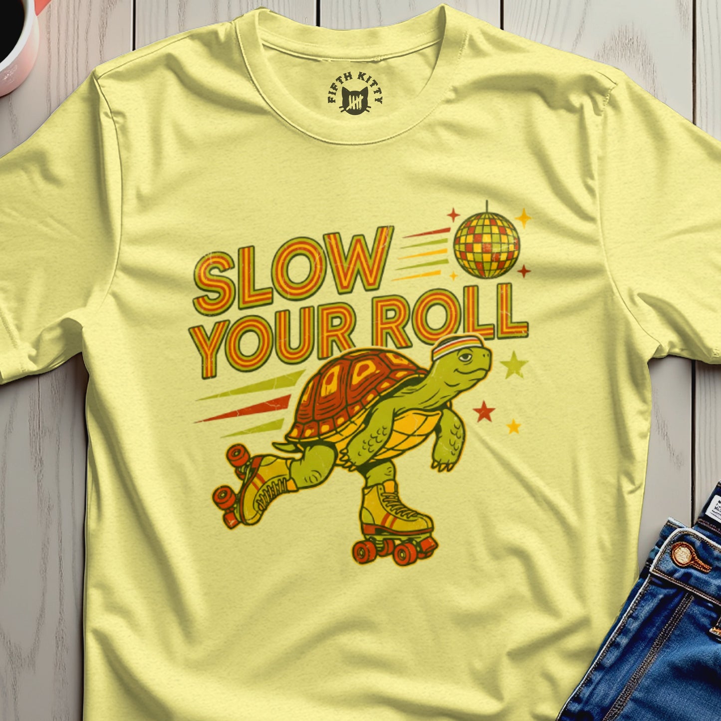 Slow Your Roll T-Shirt