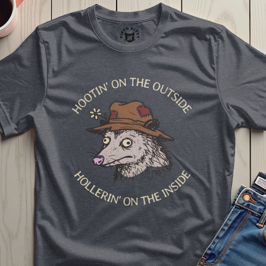 Hootin' On The Outside Hollerin' On The Inside T-Shirt