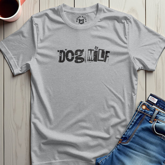 Dog MILF T-Shirt