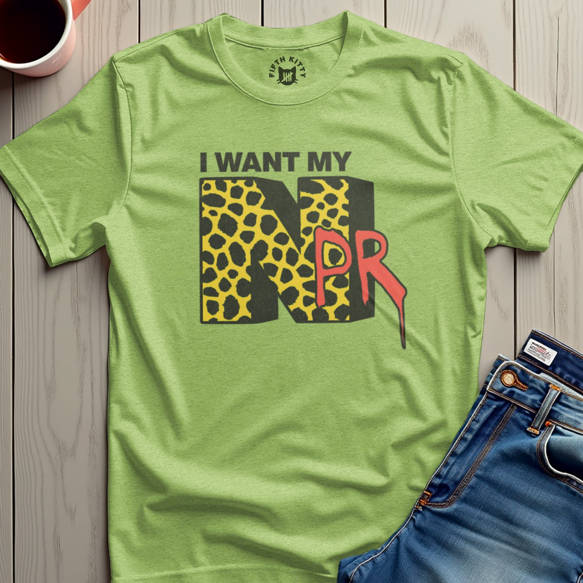 I Want My NPR Graphic Tee Shirt product type
