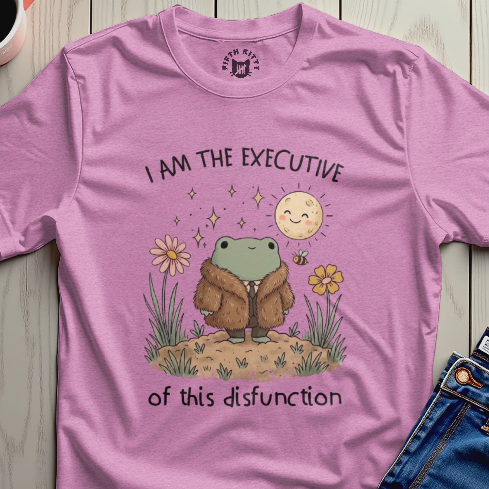 Pink t-shirt with a frog wearing a fur coat and the text "I AM THE EXECUTIVE of this disfunction."