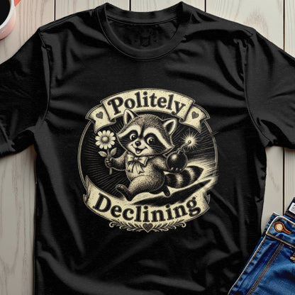 Raccoon holding a flower and a lit bomb, "Politely Declining" text.