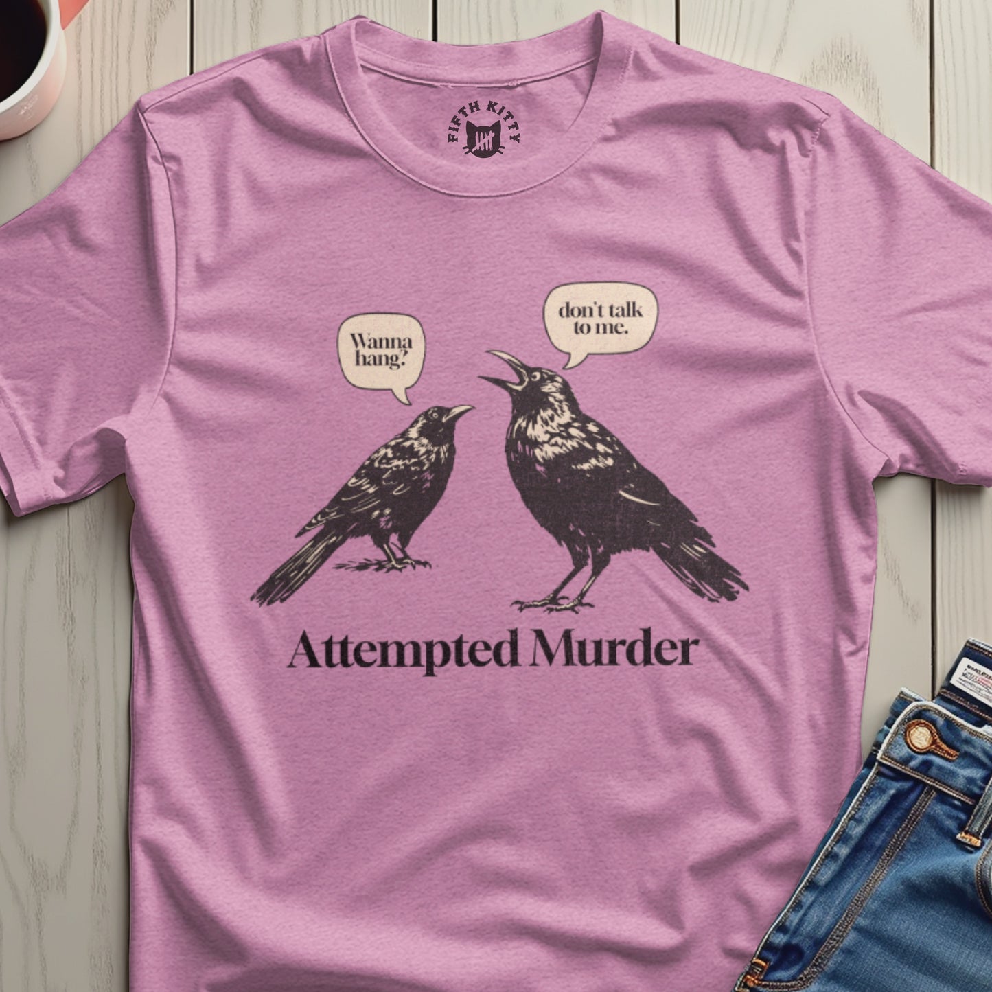 Funny Attempted Murder Crow Design T-shirt