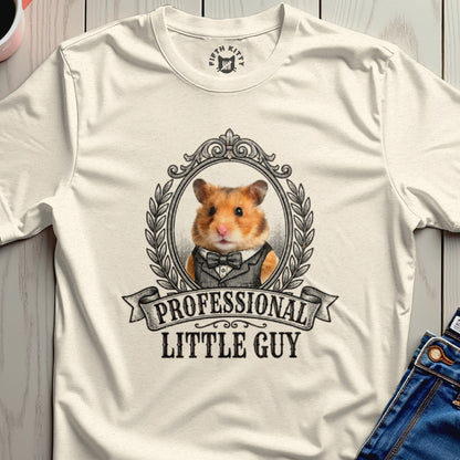 Professional Little Guy Funny Hamster T-Shirt