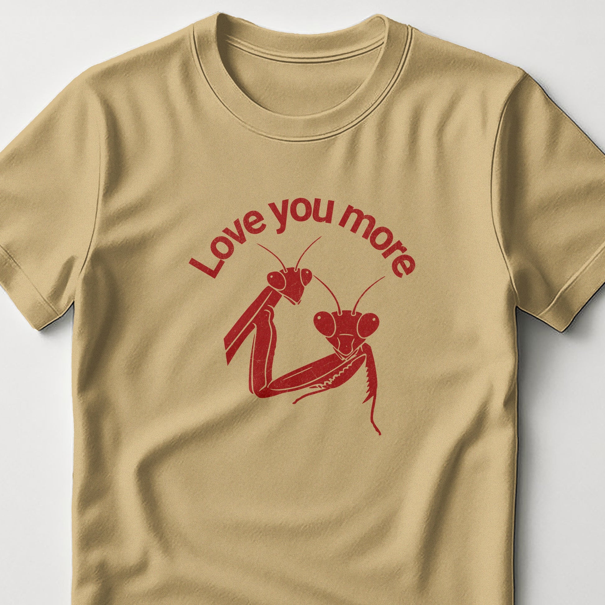 Love You More Praying Mantis Graphic Tee product type
