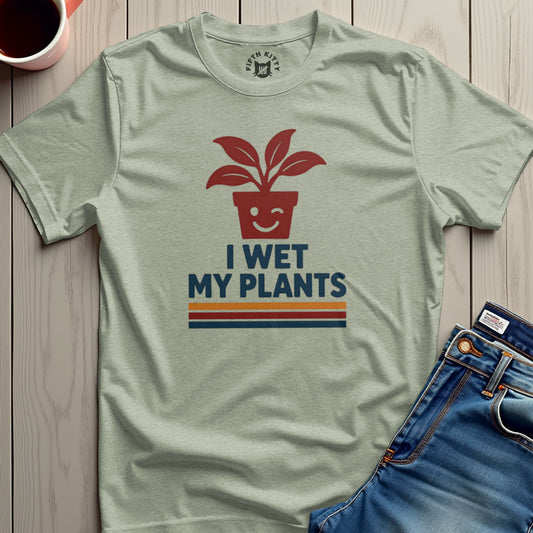 I Wet My Plants T-Shirt Funny Gardening Humor product type