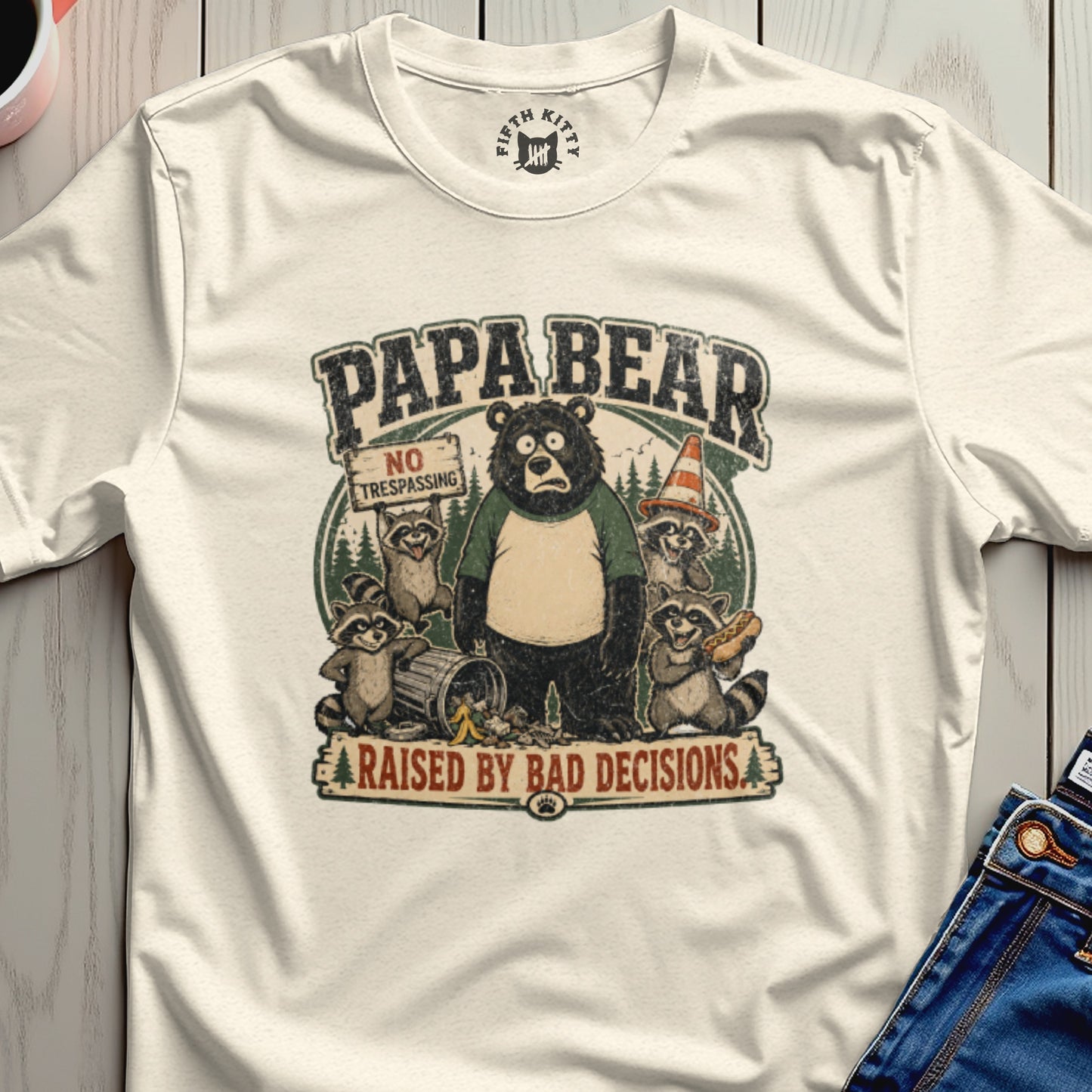 Papa Bear "Raised by Bad Decisions" t-shirt with raccoons and a traffic cone.