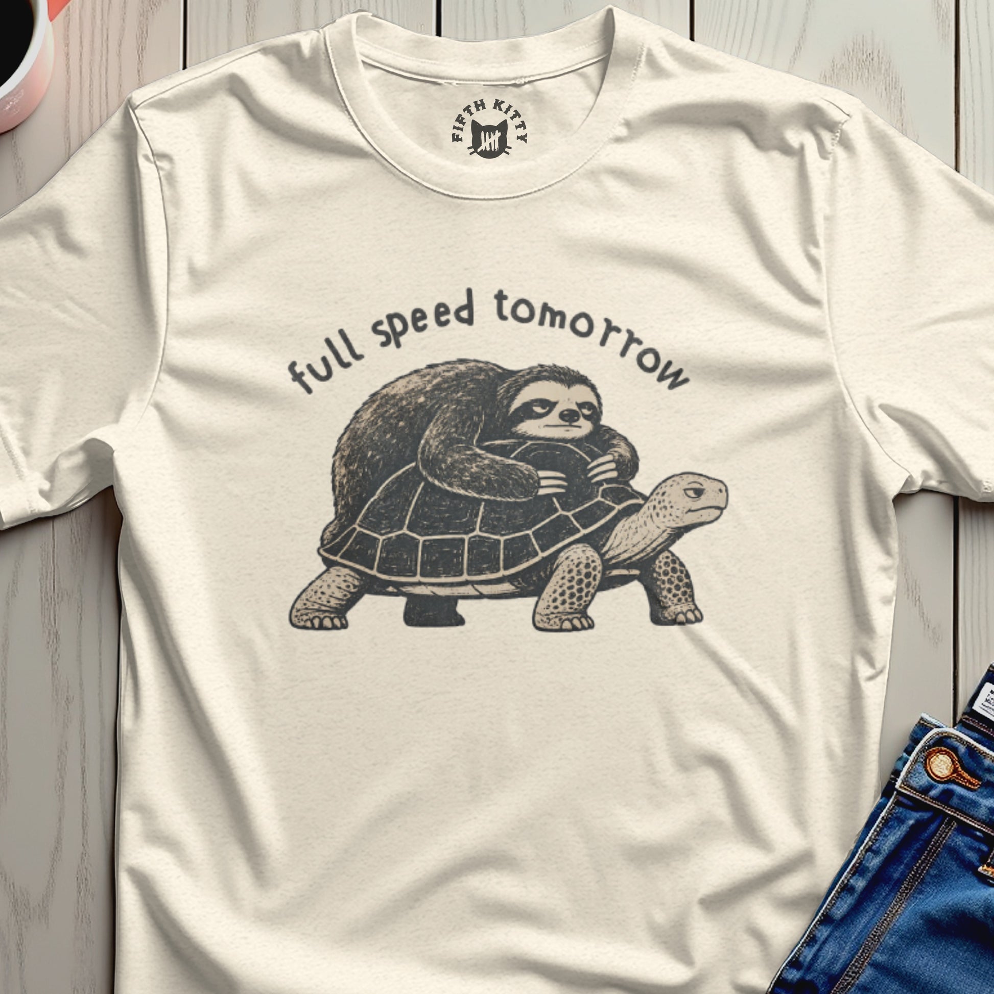 Sloth riding a tortoise with text "full speed tomorrow"
