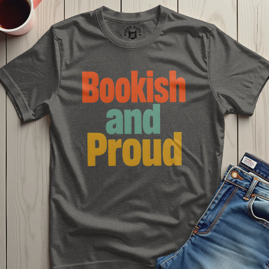 Bookish and Proud colorful text T-shirt product