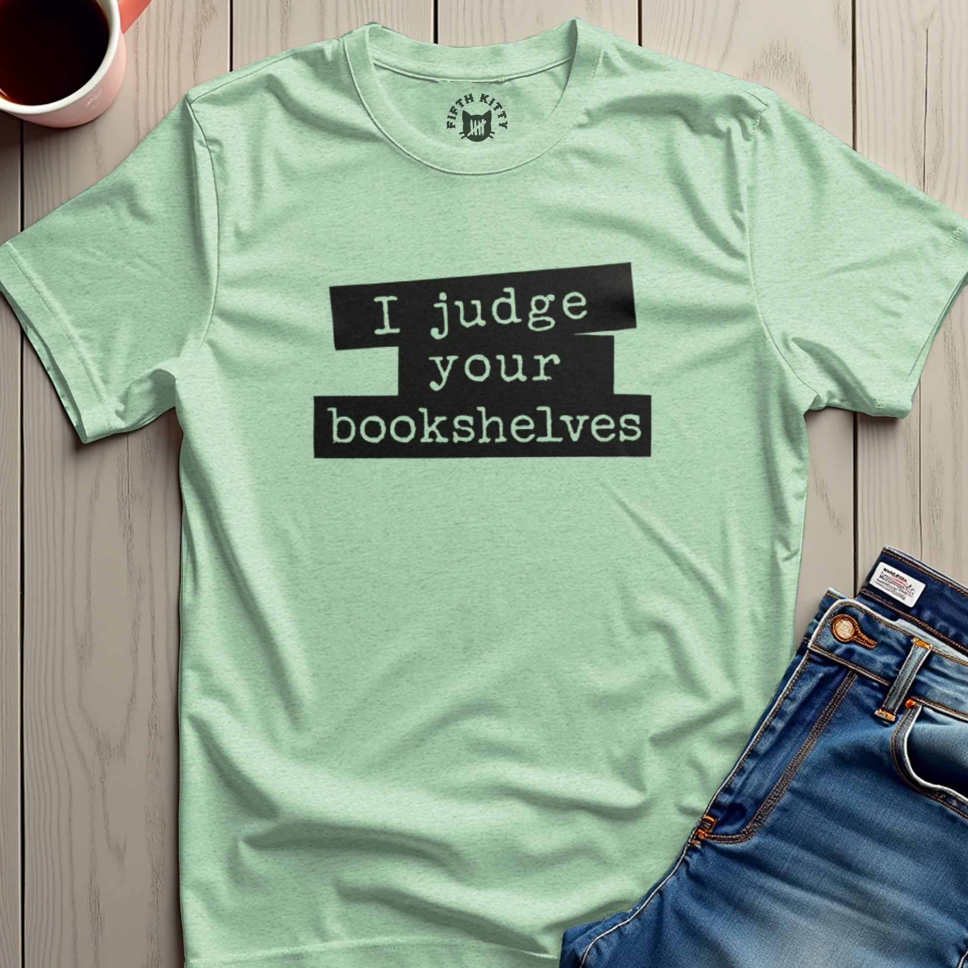 I Judge Your Bookshelves Graphic T-Shirt product type