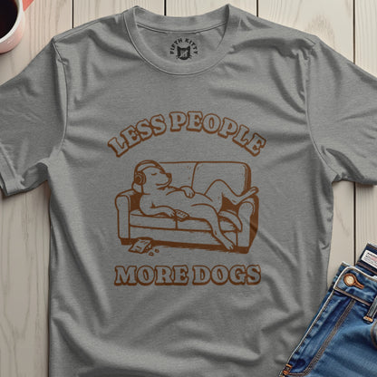 Less People More Dogs Graphic T-Shirt for Relaxed Days