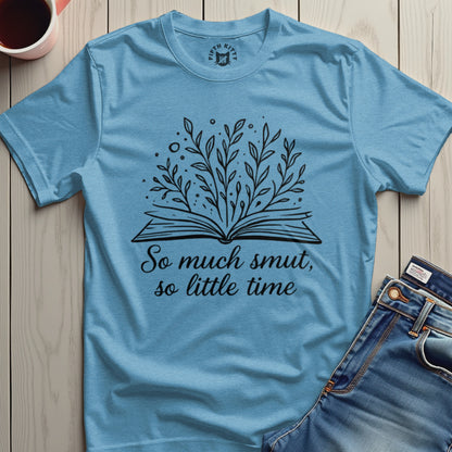 So Much Smut So Little Time Graphic Tee product