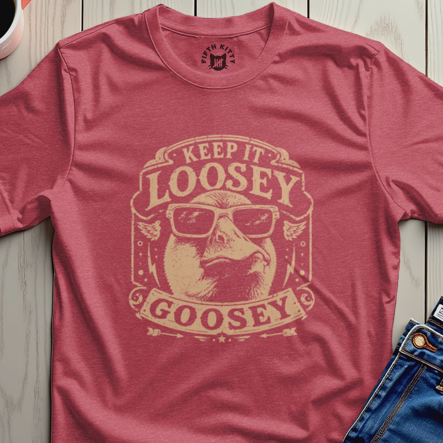T-shirt with a goose wearing sunglasses and the text "Keep it Loosey Goosey".