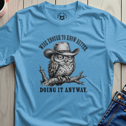 Wise Enough Western Owl T-Shirt