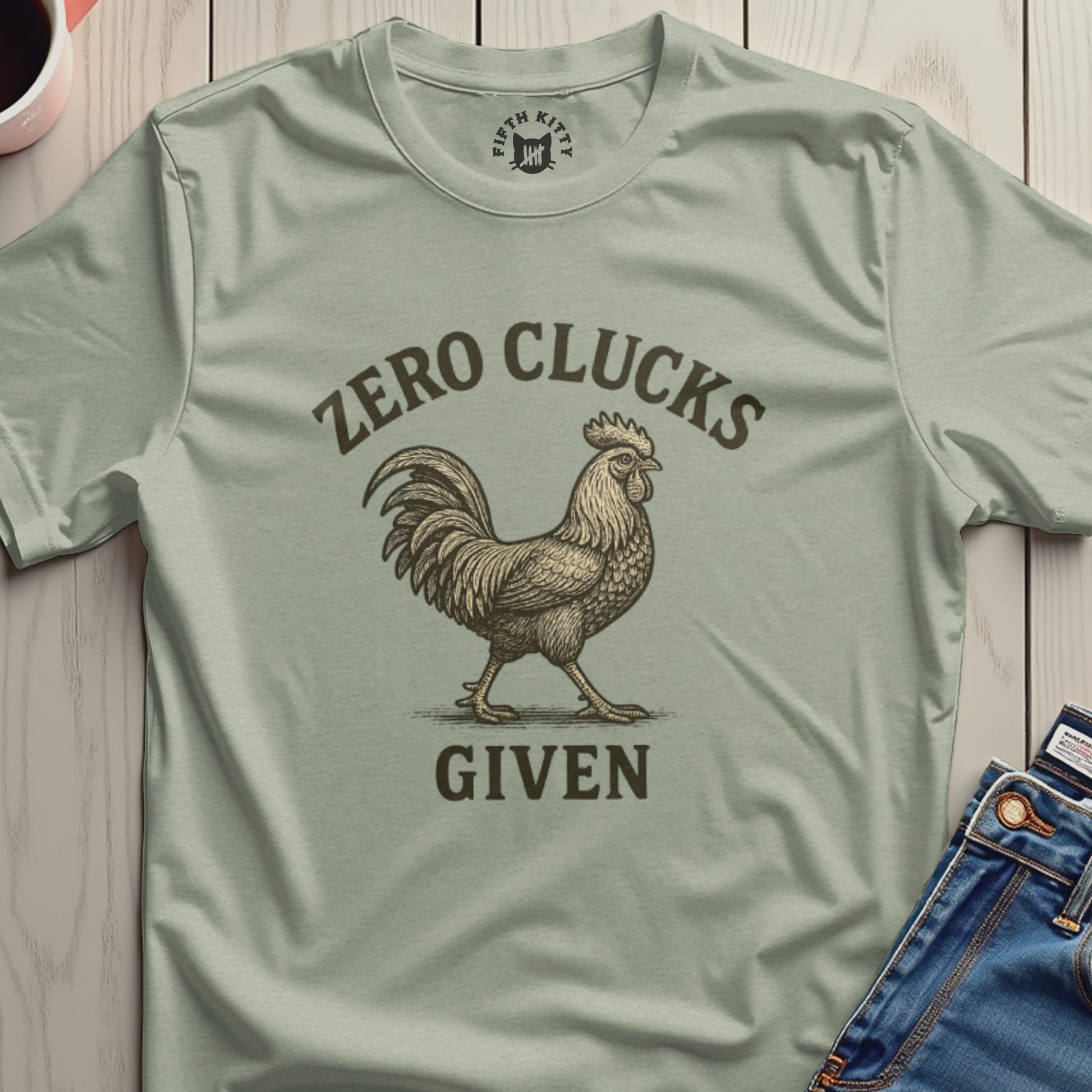 Zero Clucks Given Graphic Chicken T-Shirt