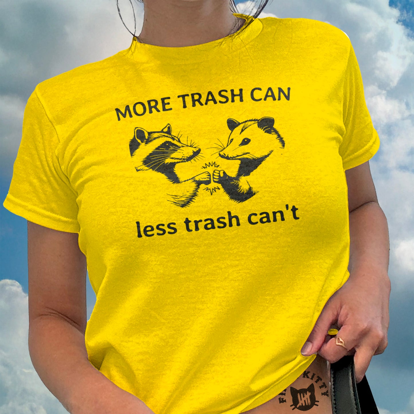 More Trash Can Less Trash Can't Graphic T-shirt product