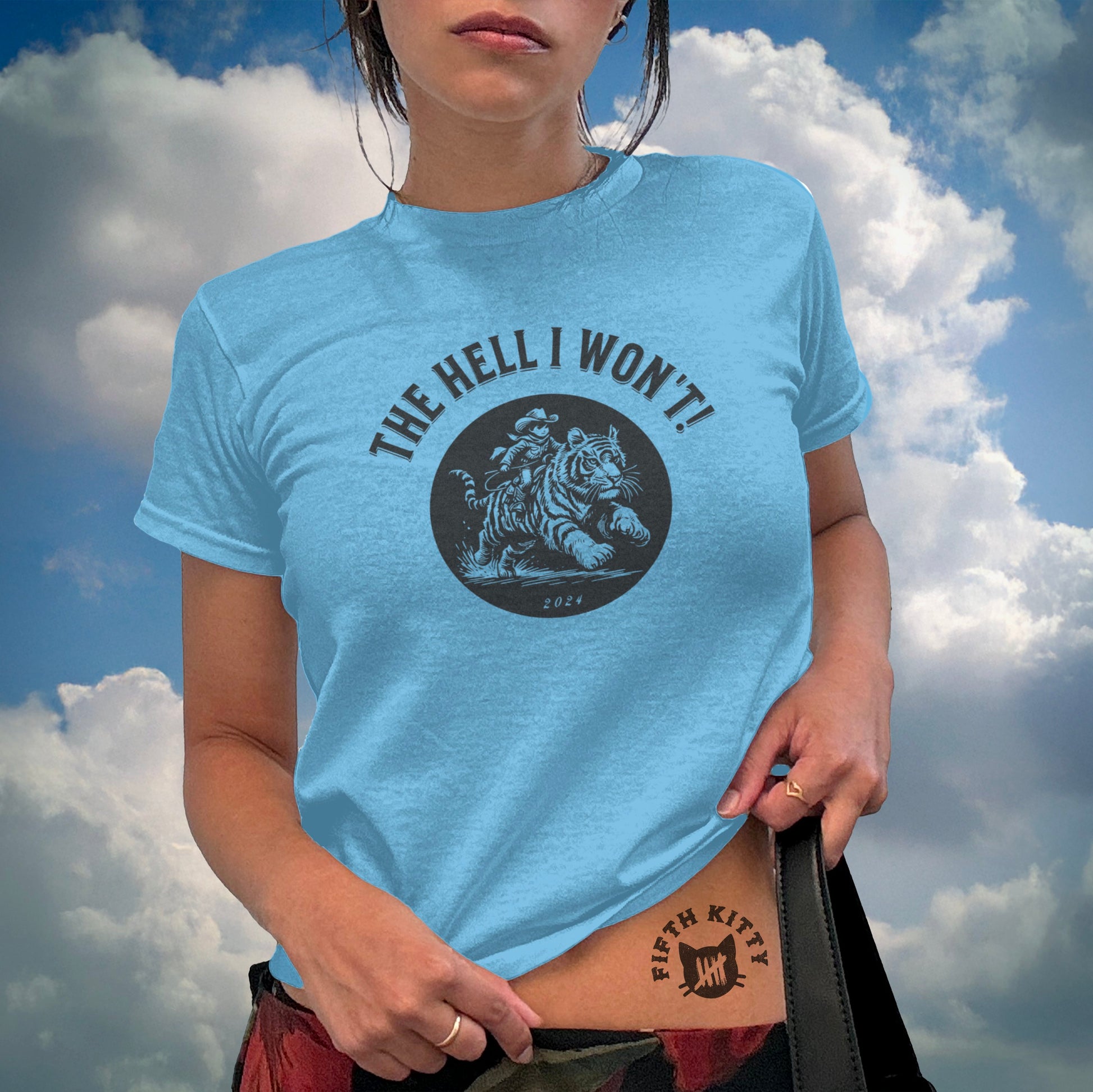 The Hell I Won't Graphic T-Shirt Apparel product type