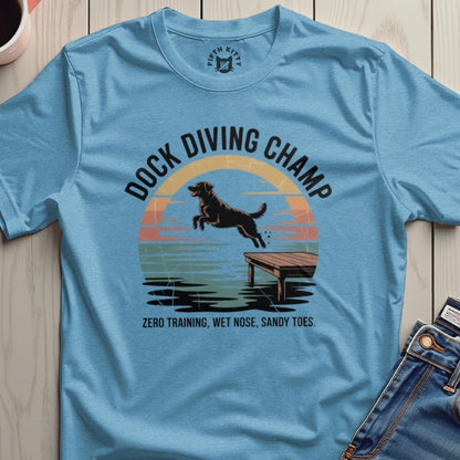 Dock Diving Champ Zero Training Wet Nose Sandy Toes t-shirt