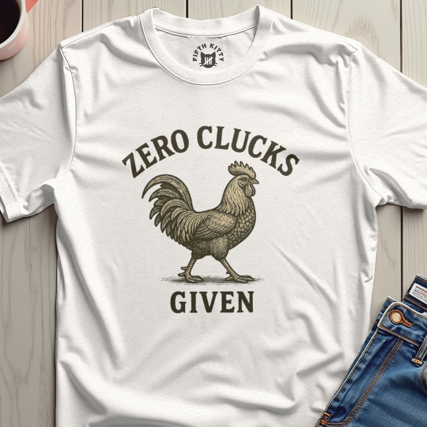 Zero Clucks Given Rooster T-Shirt Product